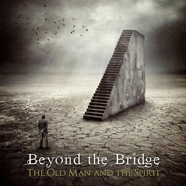 Beyond The Bridge – The Old Man & The Spirit