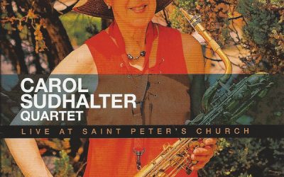 Carol Sudhalter Quartet: Live At Saint Peter’s Church (2018)