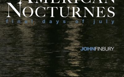 John Finbury: American Nocturnes – Final Days of July (2020)