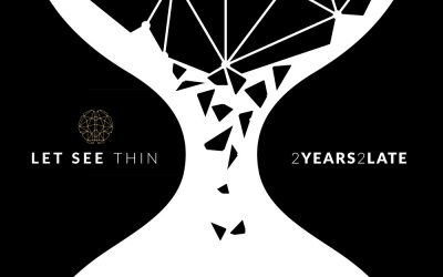 Let See Thin –2 Years 2 Late  (2021)