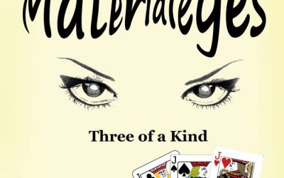 Materialeyes –Three of a Kind  (2021)