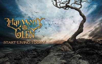 Harmony Glen: Start Living Today (2017)