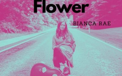 Bianca Rae: Flower (2021) single