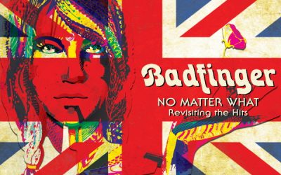 Badfinger: No Matter What – Revisiting the Hits (2021)