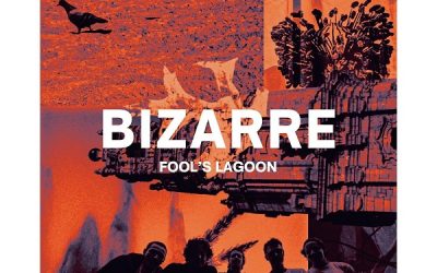 Fool’s Lagoon: Bizarre (2021) single