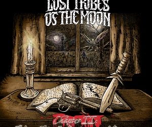 Lost Tribes of The Moon: Chapter II: Tales Of Strife, Destiny, And Despair (2022)