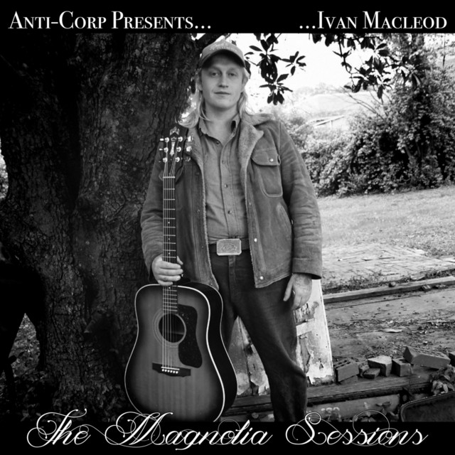 Ivan Macleod: The Magnolia Sessions (2021)