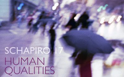 Schapiro 17: Human Qualities (2021)
