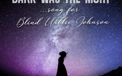 Velvet Arrow: Dark Was The Night …Song for Blind Willie Johnson (2022) single