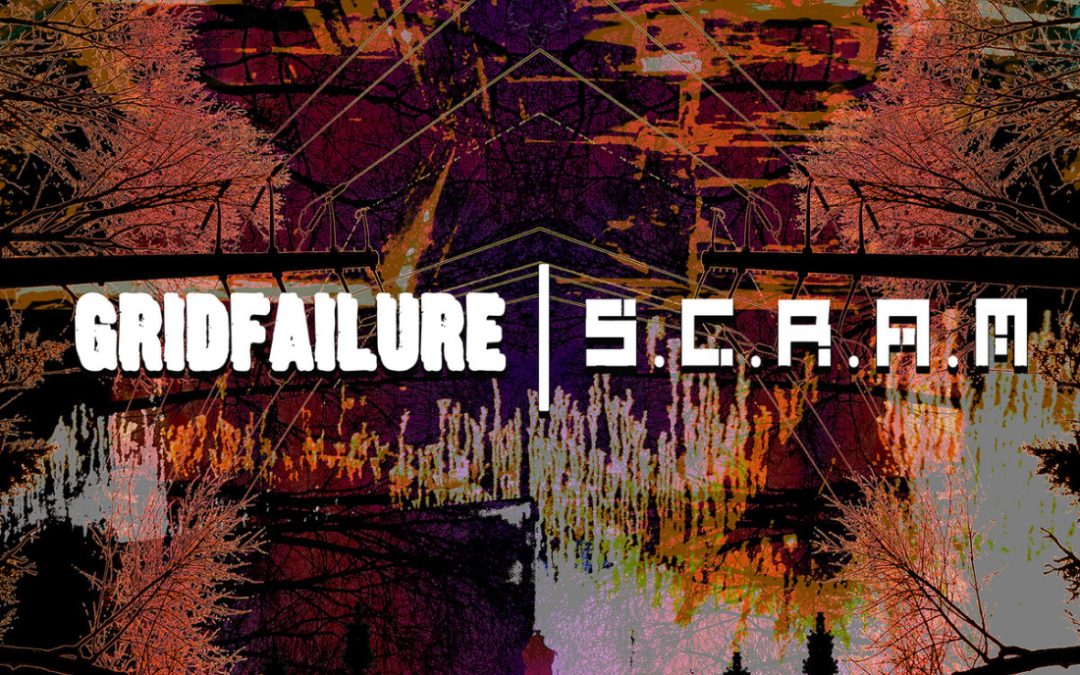 Gridfailure / S​.​C​.​R​.​A​.​M: Split EP (2021)