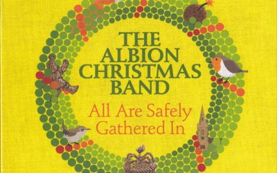 The Albion Christmas Band: All Are Safely Gathered In (2022)