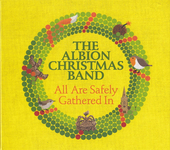 The Albion Christmas Band: All Are Safely Gathered In (2022)