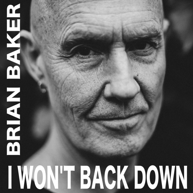 Brian Baker: I Won’t Back Down (2022) single