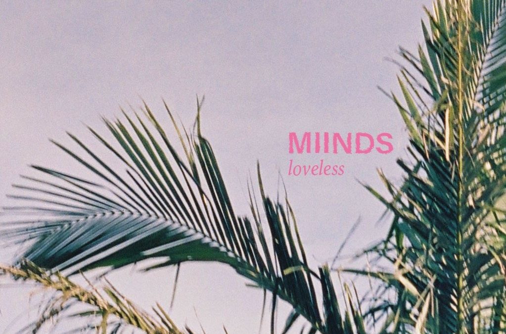 Miinds: Loveless (2022) single