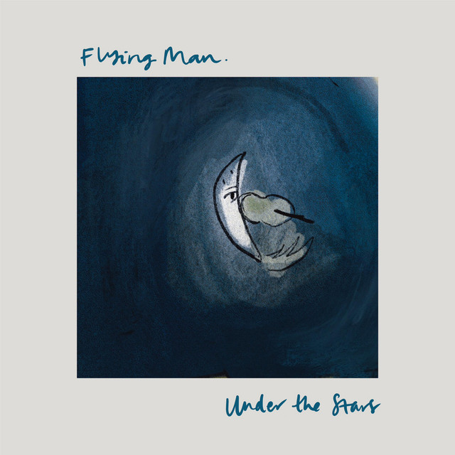 Flying Man: Under The Stars (2023) single