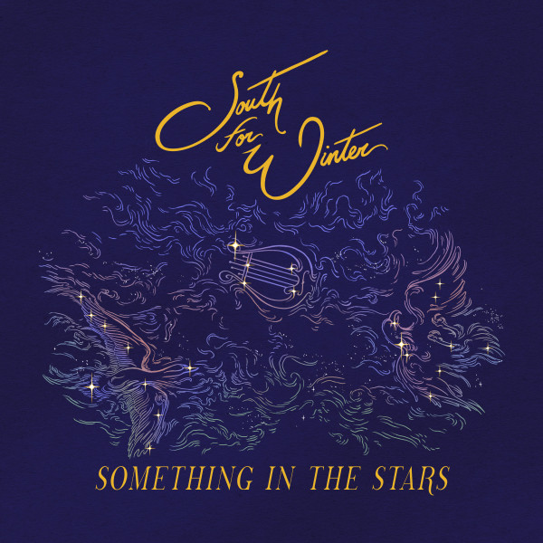 South for Winter: Something In The Stars (2023) single