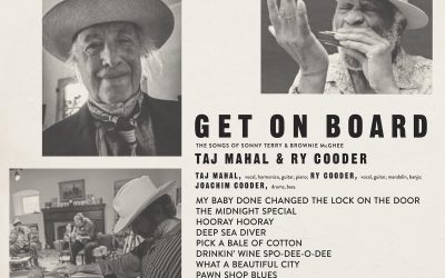 Taj Mahal and Ry Cooder: Get On Board (2022)