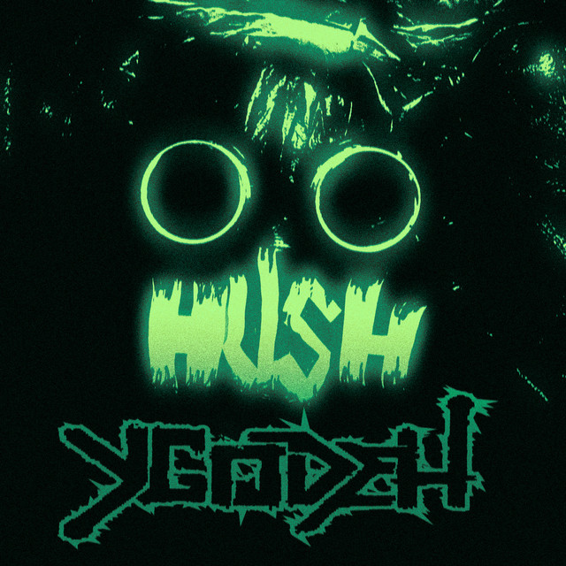 Ygodeh: Hush (2022)