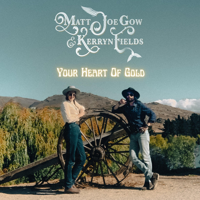 Matt Joe Gow & Kerryn Fields: Your Heart Of Gold (2023) single