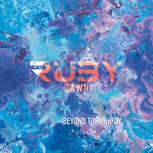 Ruby Dawn-Beyond Tomorrow (2023)