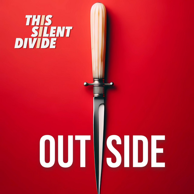 This Silent Divide: Outside (2023) single
