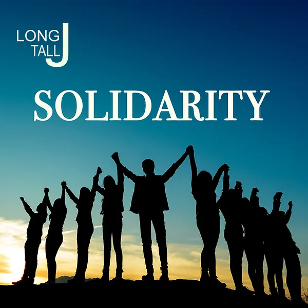 Long Tall J – Solidarity 2024