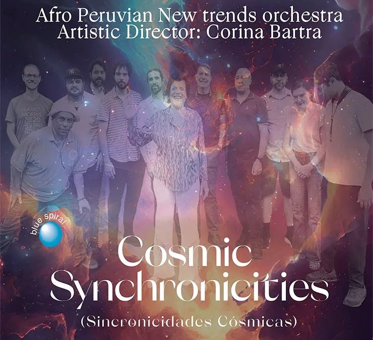 Afro-Peruvian New Trends Orchestra: Cosmic Synchronicities (2023)