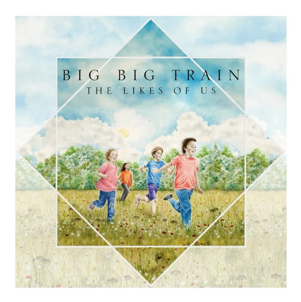 Big big train 2024 likes of us