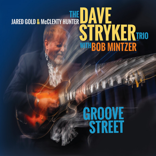 Dave Stryker: Groove Street (2024)