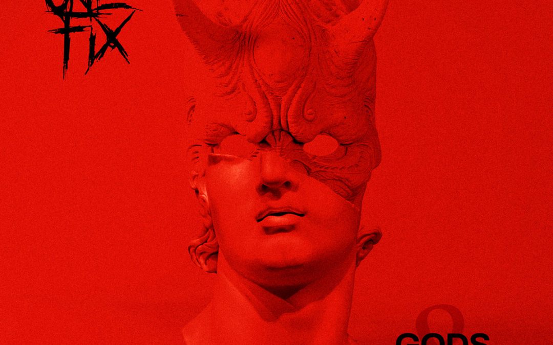 Just One Fix: Gods & Devils (2024) single