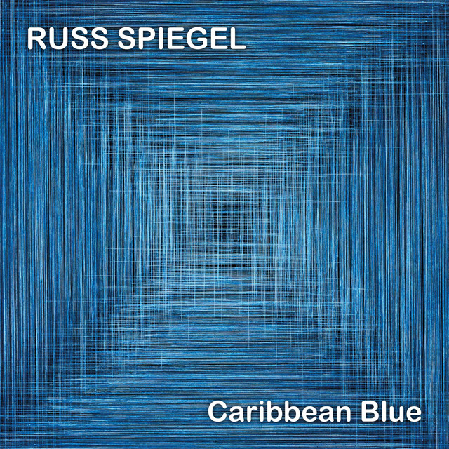 Russ Spiegel: Caribbean Blue (2023)