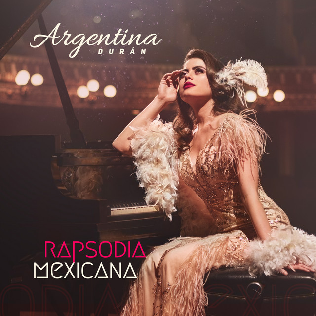 Argentina Durán: Rapsodia Mexicana (2024)