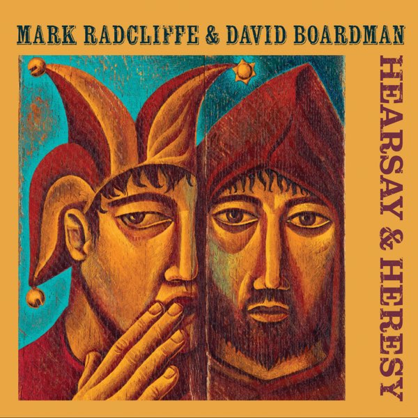 Mark Radcliffe & David Boardman: Hearsay & Heresy (2025)