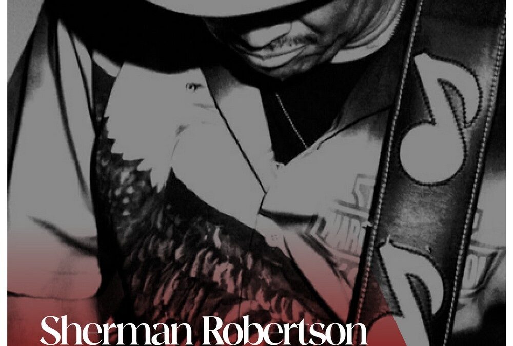 Sherman Robertson: One More Time (2025)