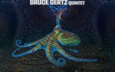 Bruce Gertz Quintet: Octopus Dreams (2025)