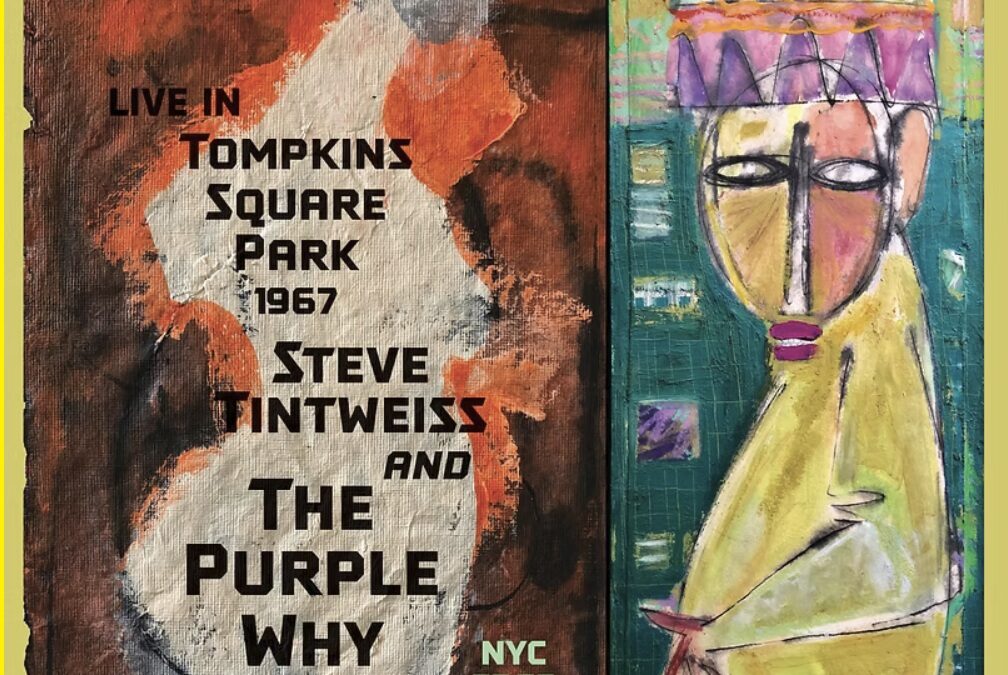 Steve Tintweiss and The Purple Why: Live At Tompkins Square Park (2025)