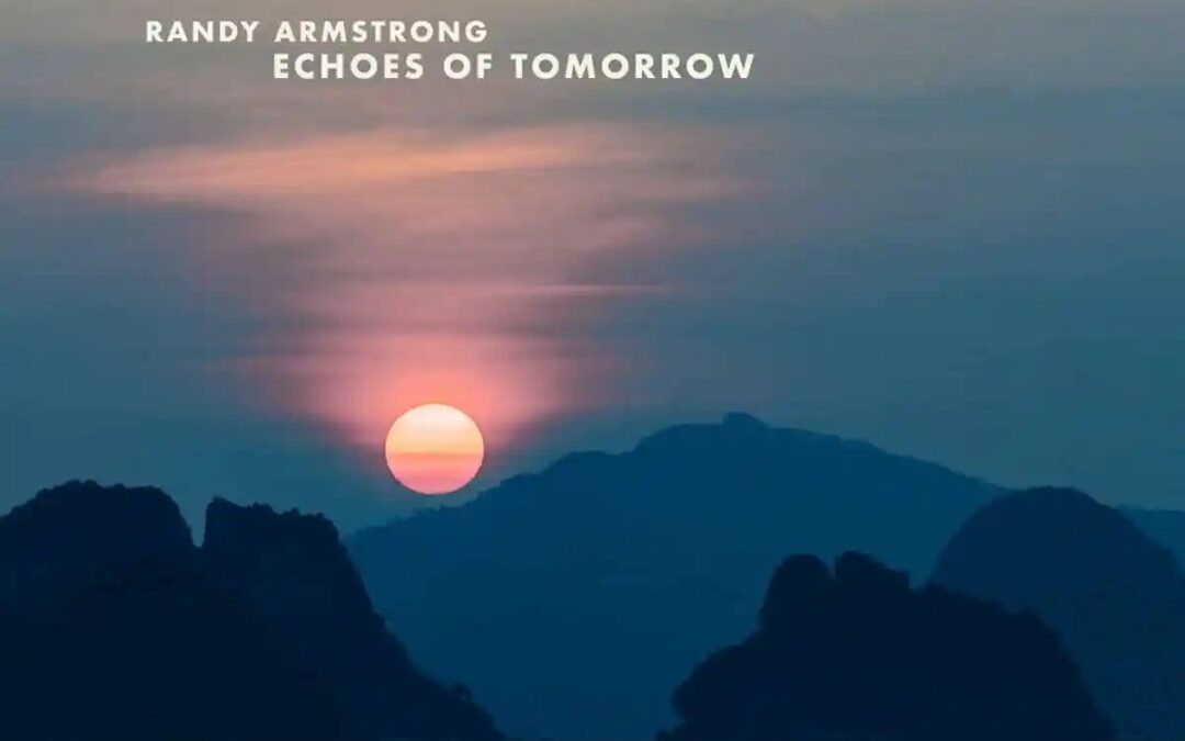 Randy Armstrong: Echoes of Tomorrow (2025)