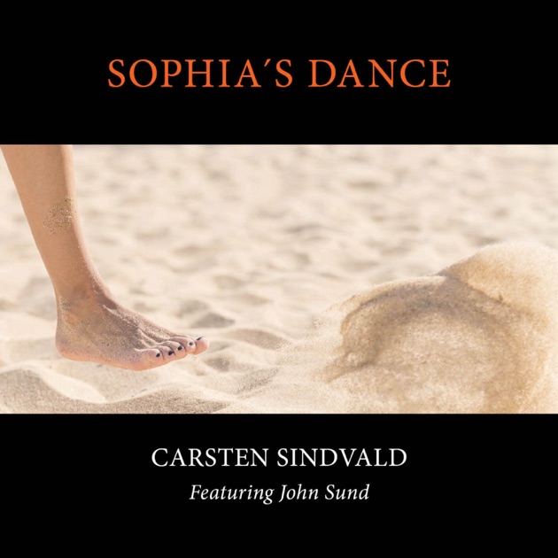 Carsten Sindvald: Sophia’s Dance (2025)