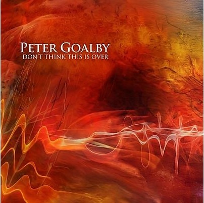 Peter Goalby: Don’t Think This Is Over (2025)