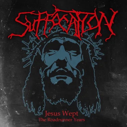 Suffocation: Jesus Wept – The Roadrunner Years (2026)