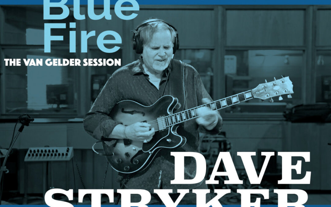 Dave Stryker: Blue Fire [The Van Gelder Session] (2026)