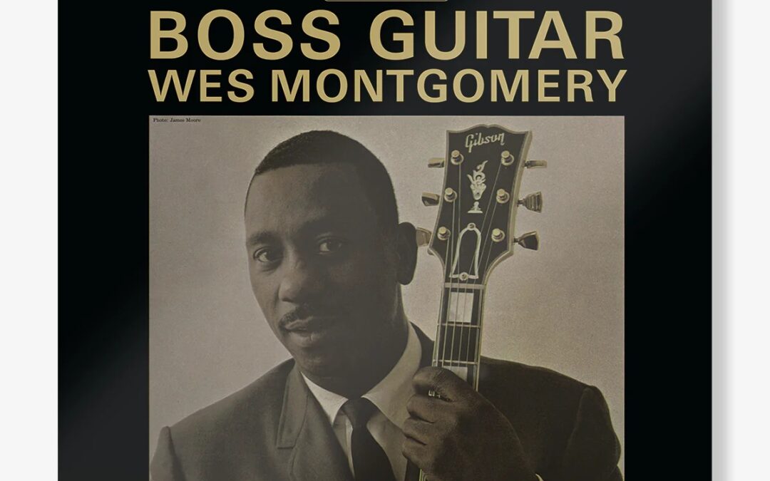 Wes Montgomery: Boss Guitar [Remastered] (1963)